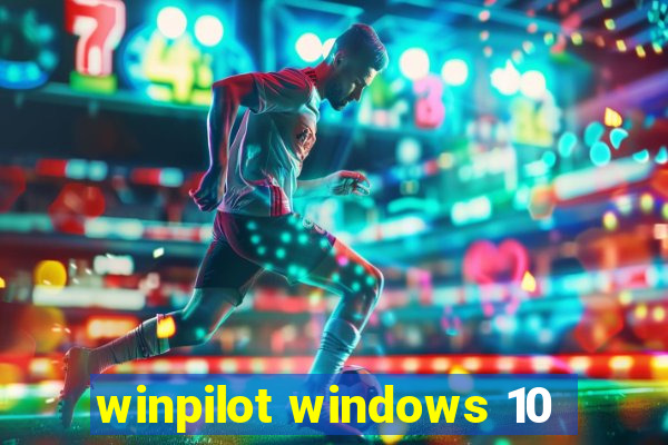 winpilot windows 10